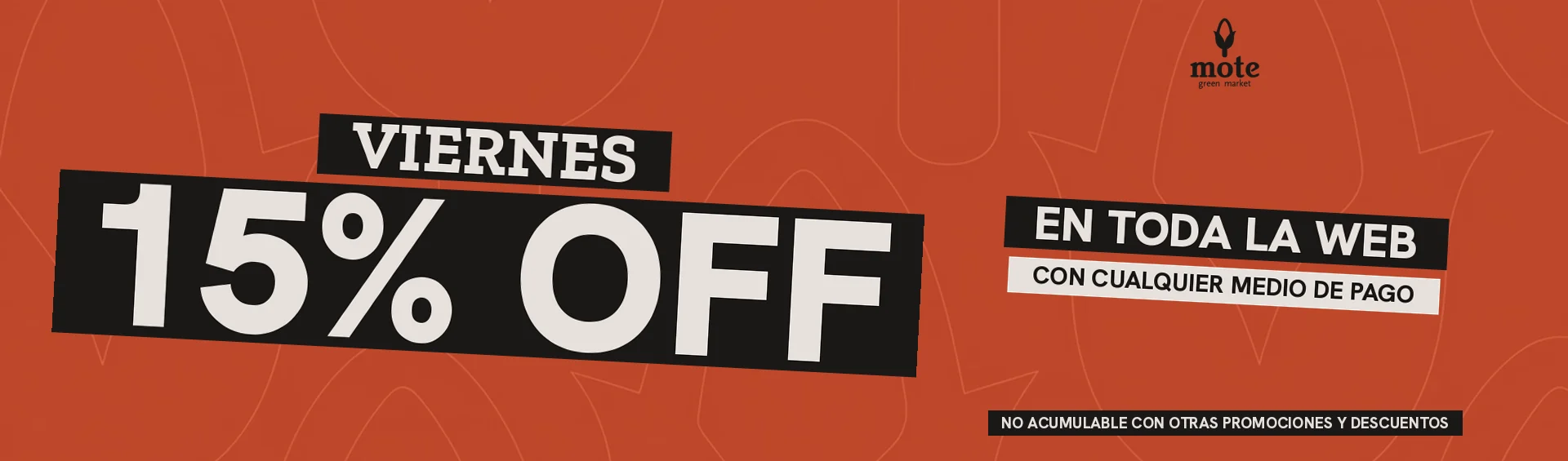 Viernes: 15% OFF en toda la web con cualquier medio de pago